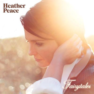 Heather Peace. Fairytales
