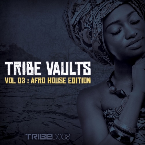 Tribe Vaults Vol 3. Afrohouse Edition