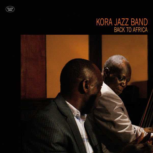 Kora Jazz Band. Back to Africa