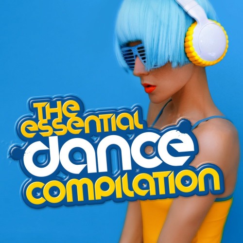 VA_-_The_Essential_Dance_Compilation_(2018)____500